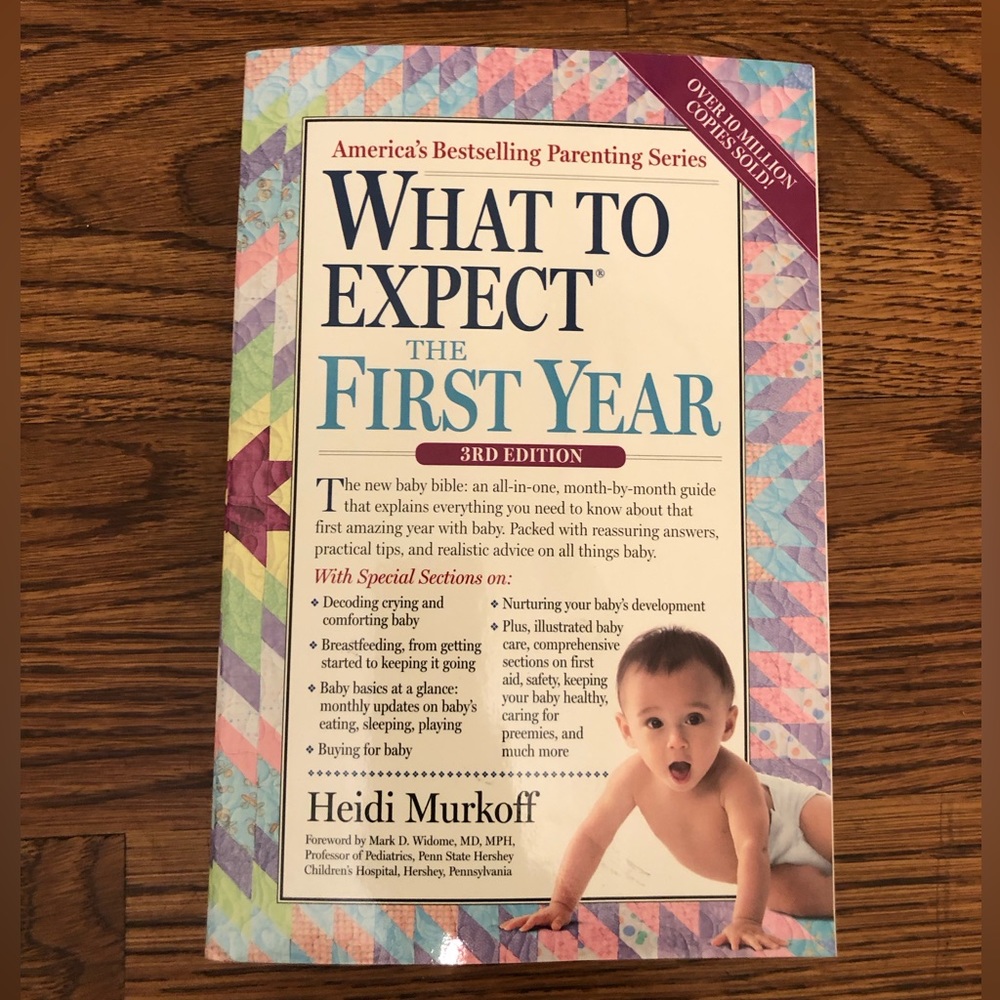 What to Expect the First Year by Heidi Murkoff